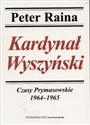 Kardynał Wyszyński Czasy Prymasowskie 1964 -1965  