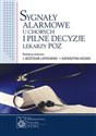 Sygnały alarmowe u chorych i pilne decyzje lekarzy POZ - Polish Bookstore USA