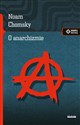 O anarchizmie - Noam Chomsky