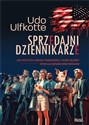 Sprzedajni dziennikarze Jak politycy, wielka finansjera  i tajne służby sterują  niemieckimi mediami - Ulfkotte Udo Bookshop