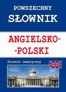 Powszechny słownik angielsko-polski Słownik tematyczny buy polish books in Usa