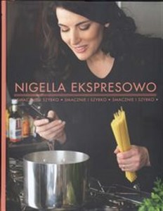 Nigella ekspresowo smacznie i szybko buy polish books in Usa