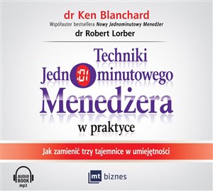 [Audiobook] Techniki Jednominutowego Menedżera w praktyce Jak zmienić trzy tajemnice w umiejętności - Polish Bookstore USA
