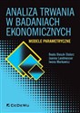 Analiza trwania w badaniach ekonomicznych. Modele parametryczne  