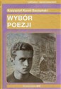 Wybór poezji Lektura z opracowaniem - Krzysztof Kamil Baczyński Polish bookstore