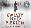 [Audiobook] Kwiaty nad piekłem  