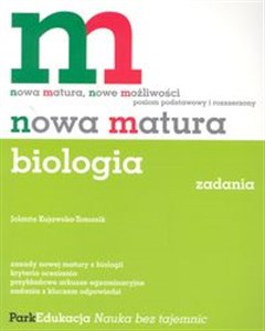Nowa matura Biologia Zadania Poziom podstawowy i rozszerzony pl online bookstore