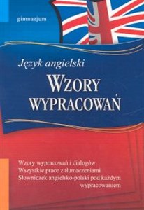 Wzory wypracowań Język angielski Gimnazjum  