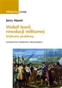 Historia CLXXX Wokół teorii rewolucji militarnej Wybrane problemy Polish bookstore