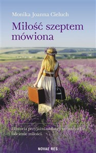 Miłość szeptem mówiona - Polish Bookstore USA