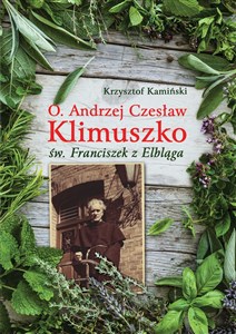 O Andrzej Czesław Klimuszko św. Franciszek z Elbląga bookstore
