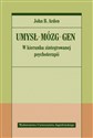 Umysł Mózg Gen W kierunku zintegrowanej psychoterapii chicago polish bookstore