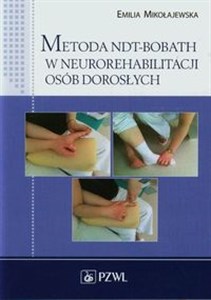 Metoda NDT-Bobath w neurorehabilitacji osób dorosłych pl online bookstore