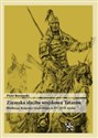 Ziemska służba wojskowa Tatarów Wielkiego Księstwa Litewskiego w XV-XVII wieku bookstore