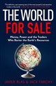 The World for Sale - Javier Blas, Jack Farchy Bookshop