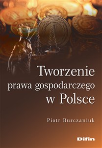 Tworzenie prawa gospodarczego w Polsce to buy in Canada