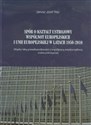 Spór o kształt ustrojowy Wspólnot Europejskich i Unii Europejskiej w latach 1950-2010 Między ideą ponadnarodowości a wspópracą międzyrządową. Analiza politologiczna. in polish