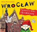 Wrocław Zwiedzaj z nami krasnalami  