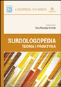 Surdologopedia Teoria i praktyka books in polish