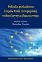 Polityka podatkowa krajów Unii Europejskiej wobec kryzysu finansowego Polish bookstore