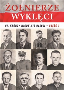 Żołnierze wyklęci Część 1  