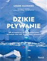 Dzikie pływanie - Leszek Naziemiec in polish