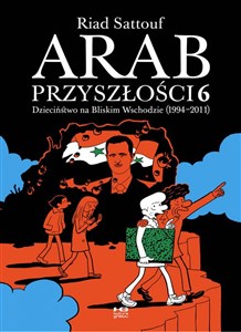 Arab przyszłości 6 Dzieciństwo na Bliskim Wschodzie (1994-2011) Bookshop