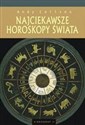 Najciekawsze horoskopy świata buy polish books in Usa