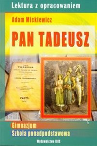 Pan Tadeusz Lektura z opracowaniem Gimnazjum, szkoła podstawowa Polish Books Canada