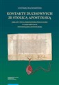 Kontakty duchownych ze stolicą apostolską Obrazy z życia średniowiecznego kleru w dokumentach penitencjarii apostolskiej Canada Bookstore