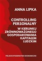 Controlling personalny W kierunku zrównoważonego gospodarowania kapitałem ludzkim Polish bookstore