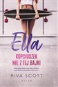 Ella Kopciuszek nie z tej bajki  - Polish Bookstore USA
