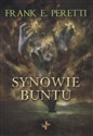 Synowie buntu - Frank E. Peretti