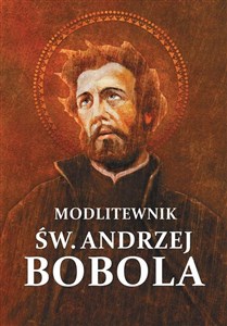 Modlitewnik św. Andrzej Bobola buy polish books in Usa