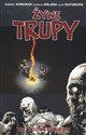 Żywe Trupy Tom 9 Tu pozostaniemy - Robert Kirkman, Charlie Adlard, Cliff Rathburn