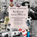 [Audiobook] CD MP3 Królowie życia PRL-u. Czerwoni książęta, playboye, towarzysze polish books in canada