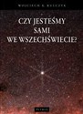 Czy jesteśmy sami we wszechświecie - Wojciech Kulczyk