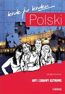 Polski krok po kroku Gry i zabawy językowe Poziom 1 bookstore