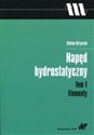 Napęd hydrostatyczny Tom 1 Elementy Polish Books Canada