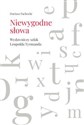 Niewygodne słowa Wydawniczy szlak Leopolda Tyrmanda  