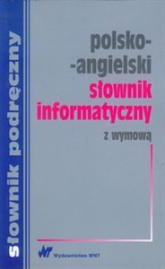 Słownik informatyczny polsko-angielski z wymową  online polish bookstore