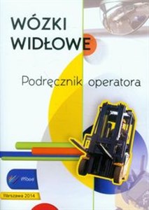 Wózki widłowe Podręcznik operatora  