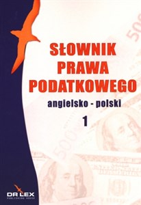 Słownik prawa podatkowego angielsko-polski 1 online polish bookstore