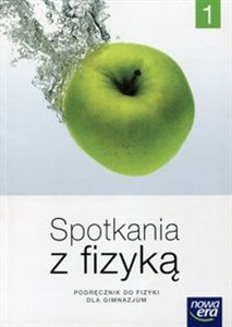 Spotkania z fizyką 1 Podręcznik Gimnazjum Polish Books Canada