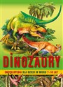 Dinozaury Encyklopedia dla dzieci 7-10 lat in polish