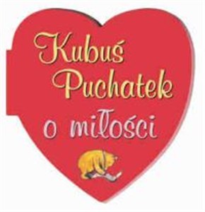 Kubuś Puchatek o miłości online polish bookstore