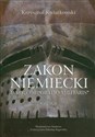 Zakon niemiecki jako Corporatio Militaris cz.1 Korporacja i krąg przynależnych do niej. Kulturowe i społeczne podstawy działalności militarnej zakonu w Prusach (od początku XV wieku) - Krzysztof Kwiatkowski