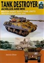 Tank Craft 12: Tank Destroyer Achilles and M10, British Army Anti-Tank Units, Western Europe, 1944–1945 
