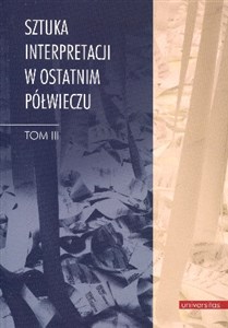 Sztuka interpretacji w ostatnim półwieczu bookstore