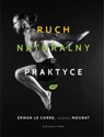 Ruch naturalny w praktyce online polish bookstore